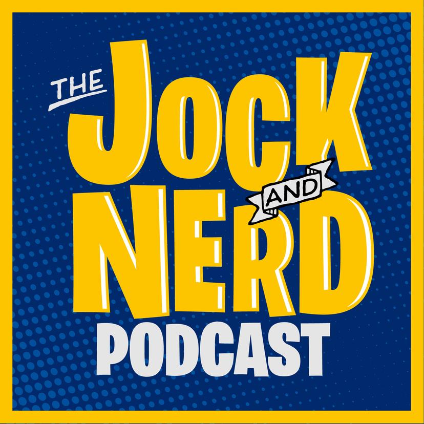 The Jock and Nerd Podcast cover art