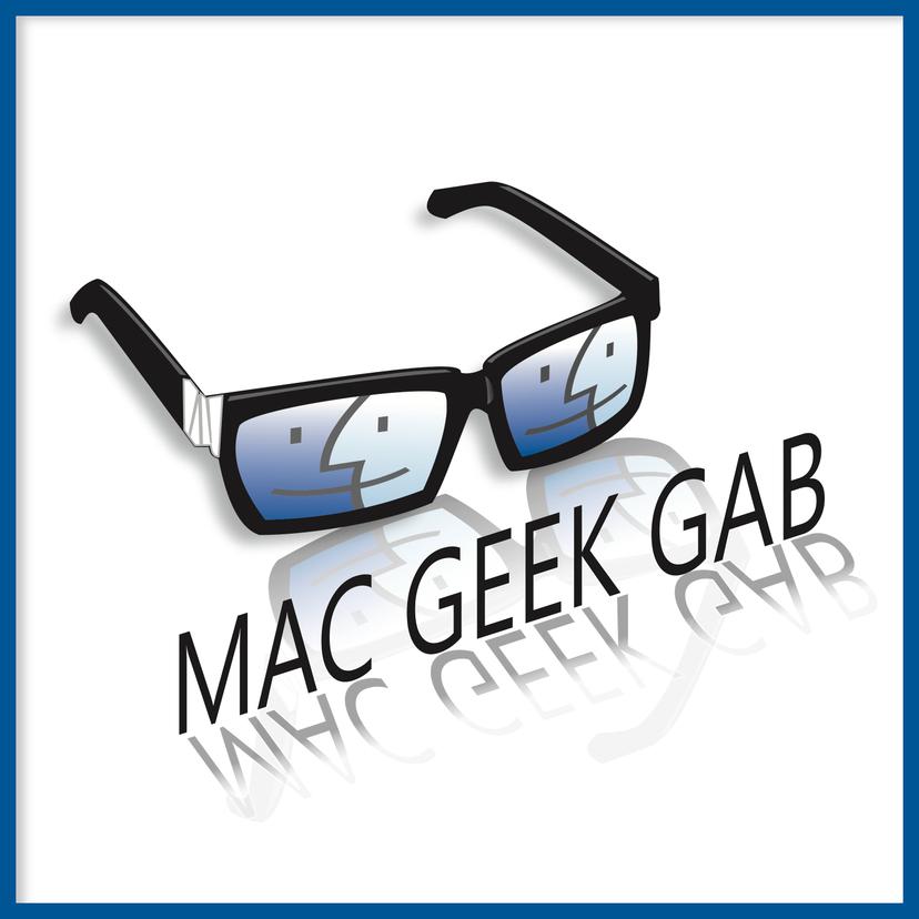 Mac Geek Gab — Your Questions Answered, Tips Shared, Troubleshooting Assistance cover art