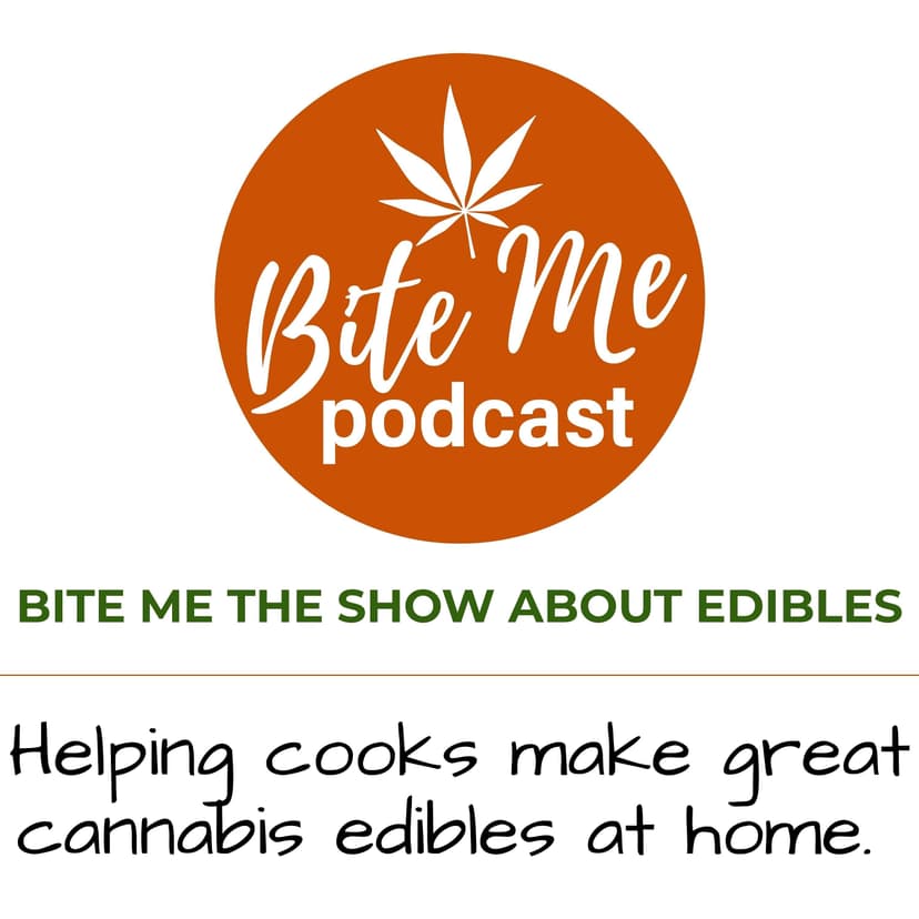 Bite Me The Show About Edibles cover art