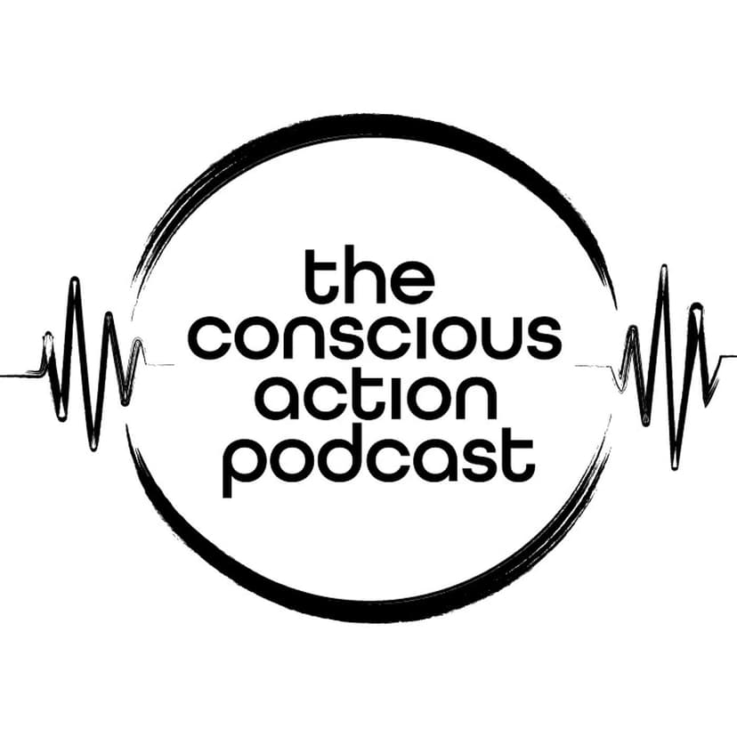 The Conscious Action Podcast by Brian Berneman cover art