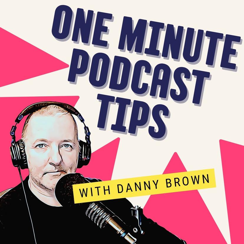 One Minute Podcast Tips cover art